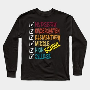 high school to college Long Sleeve T-Shirt